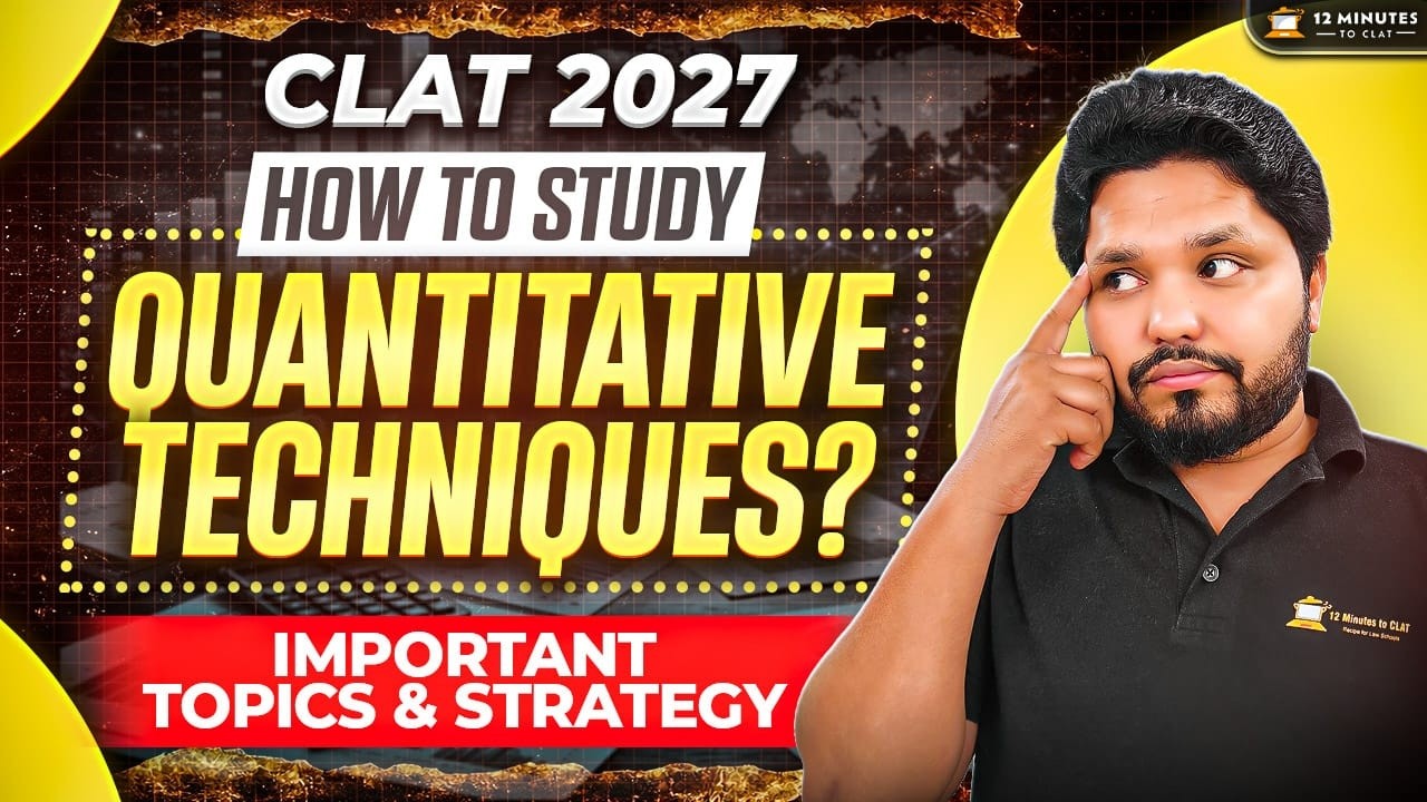 CLAT 2027 Quantitative Techniques | Complete Quants Strategy for CLAT