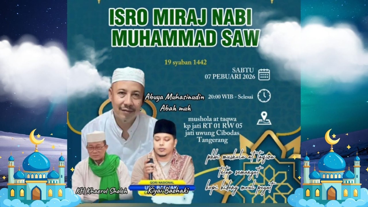 🔴 LIVE - PERINGATAN ISRO MIRAJ NABI MUHAMMAD SAW - MUSHOLA AT TAQWA - JATIUWUNG, KOTA TANGERANG