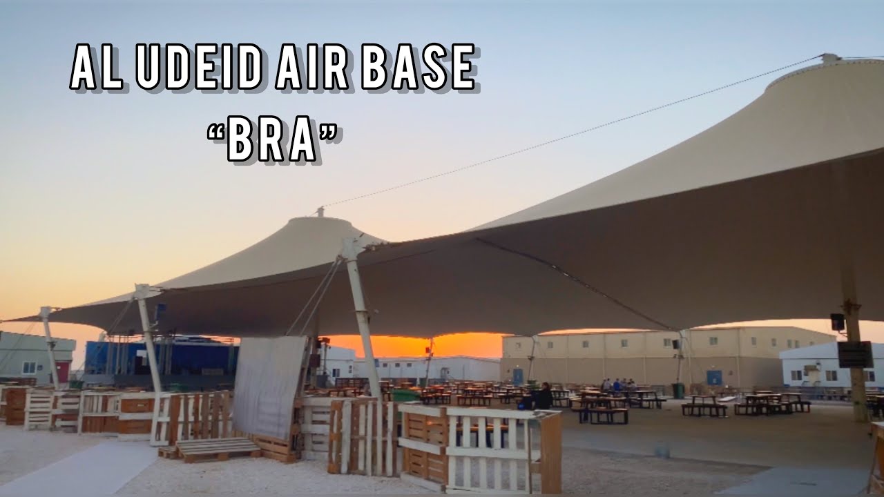 Al Udeid Air Base “BRA”