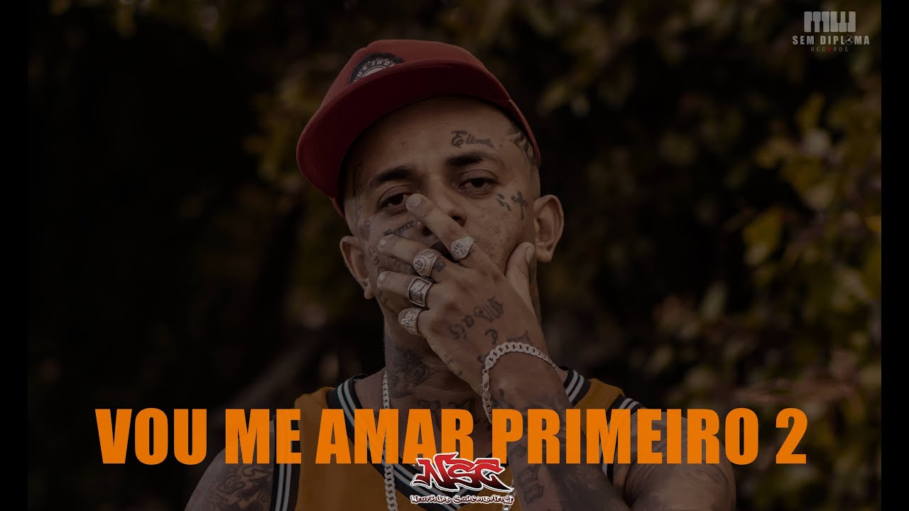 NSC - Vou Me Amar Primeiro 2 (Videoclipe Oficial)