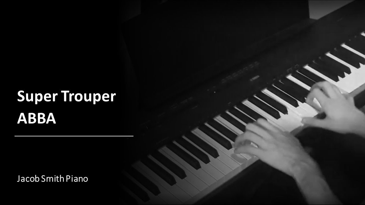 Super Trouper - ABBA (Piano Cover)