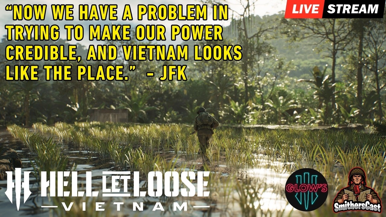 Hell Let Loose Vietnam Launch Day Live Stream