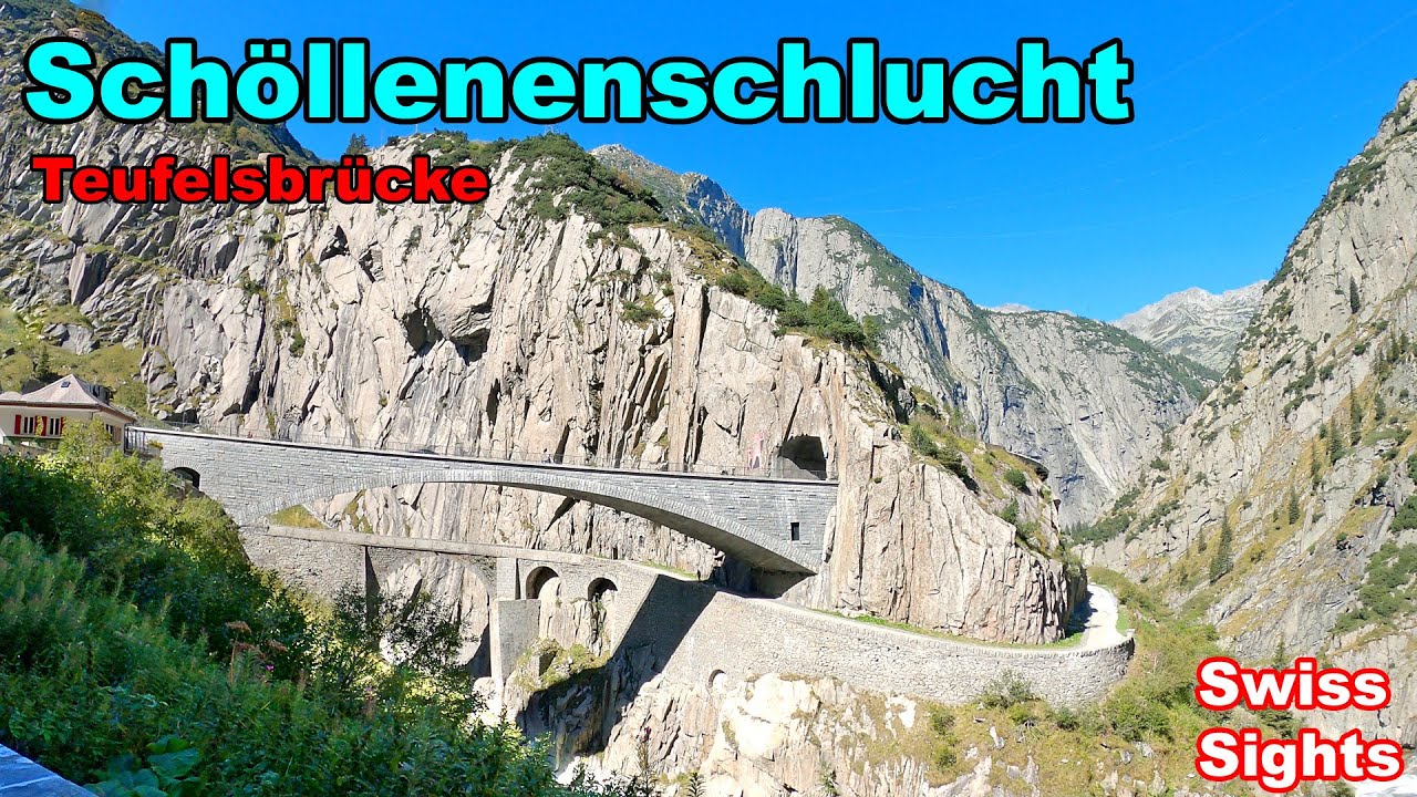 Schöllenen Schlucht Gorge Andermatt, Devils Bridge, Suworow Monument 4K