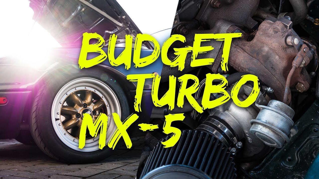 220 PS Budget Turbo MX-5