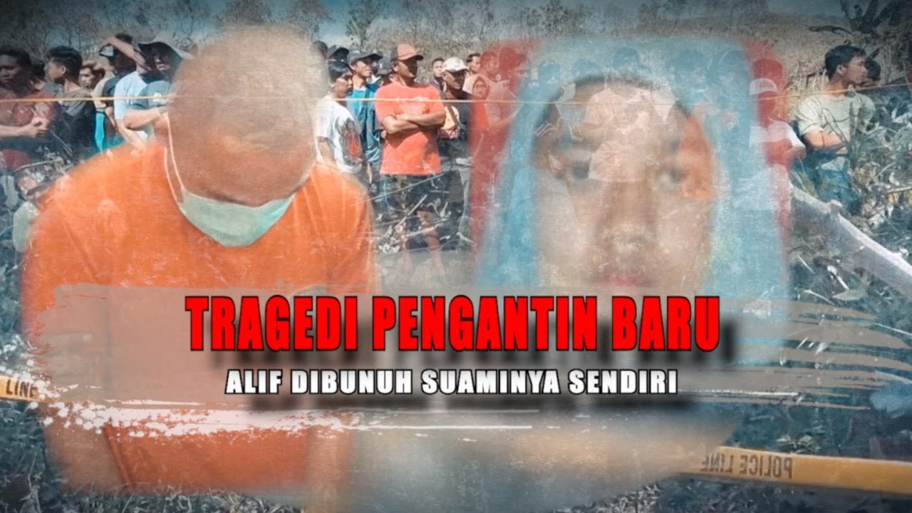 Tragedi Pengantin Baru: Alif Dibunuh Suaminya Sendiri | Berita Utama Kriminal tvOne
