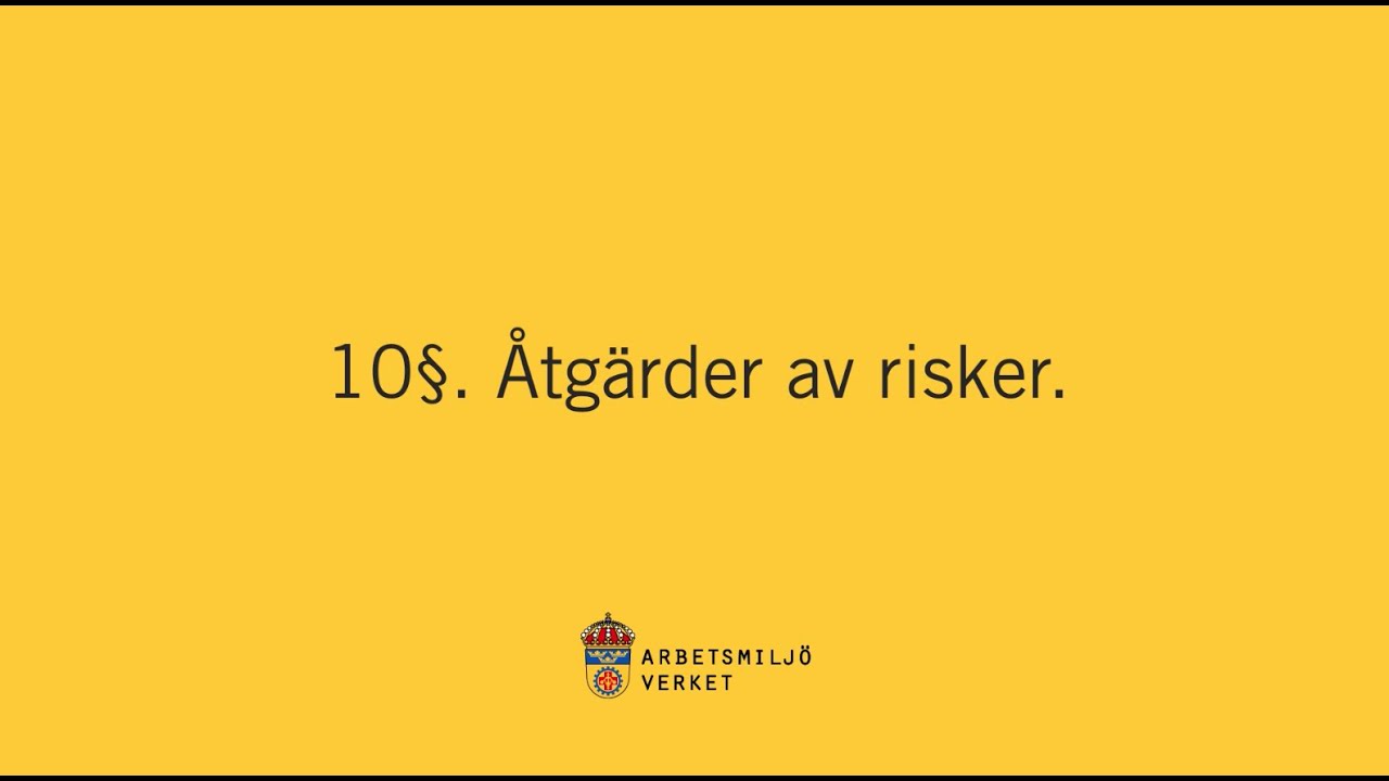 Åtgärder av risker i arbetsmiljön