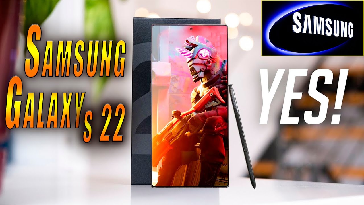Samsung Galaxy S22 Последние новости о будущем Флагмане