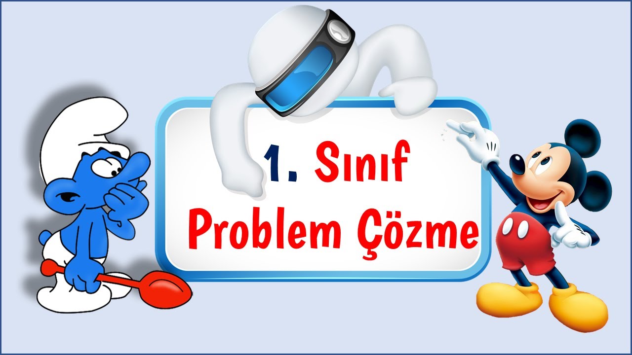 1. sınıf Problem Çözme - 1. Sınıf Matematik