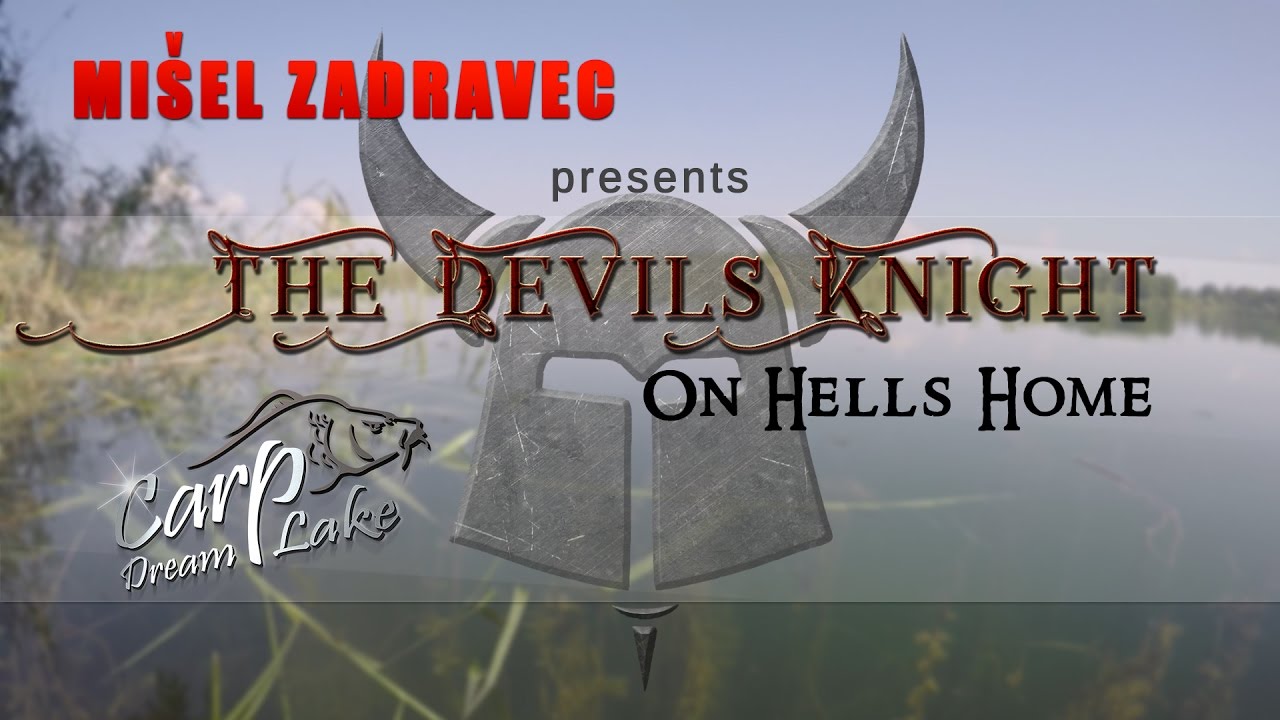 The Devils Knight on Hell`s Home Carp Fishing 2016 on Carp Dream Lake