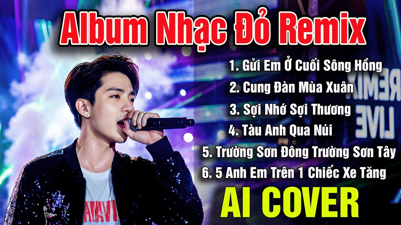 Album Nhạc Đỏ AI hay nhất 🔥 Gửi Em Ở Cuối Sông Hồng REMIX 🔥 Hải Đăng AI