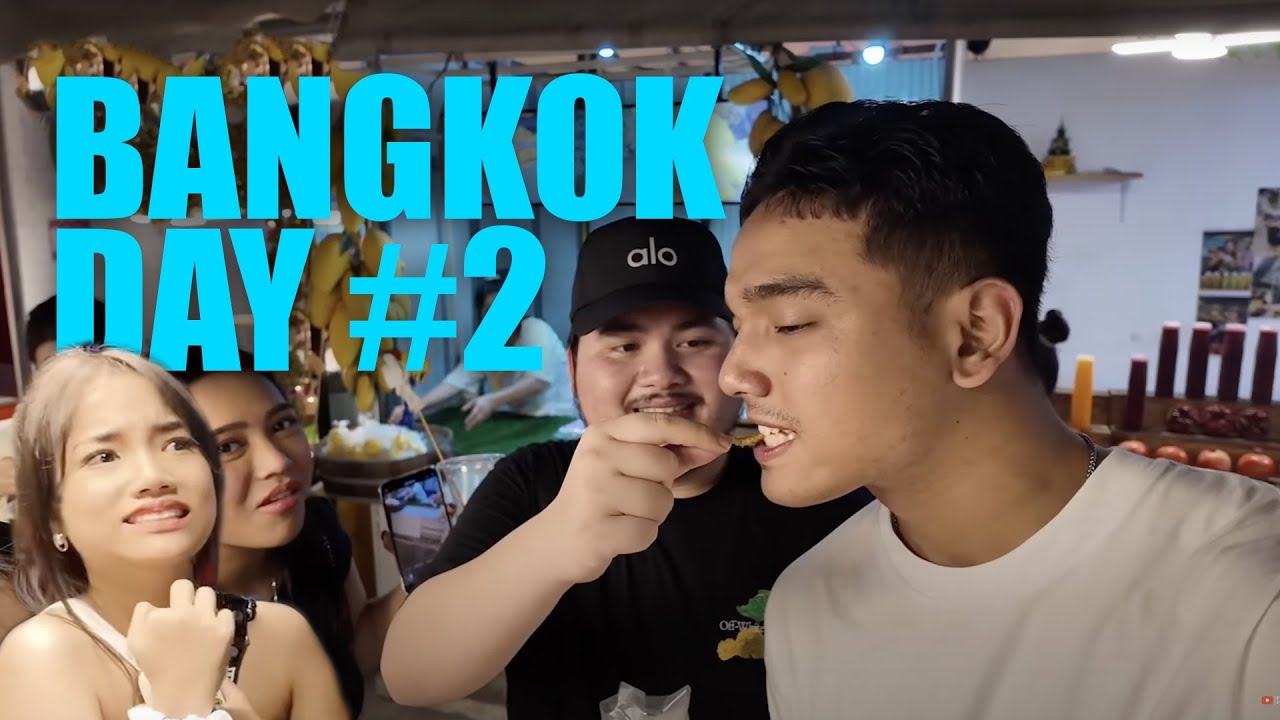 BANGKOK DAY #2