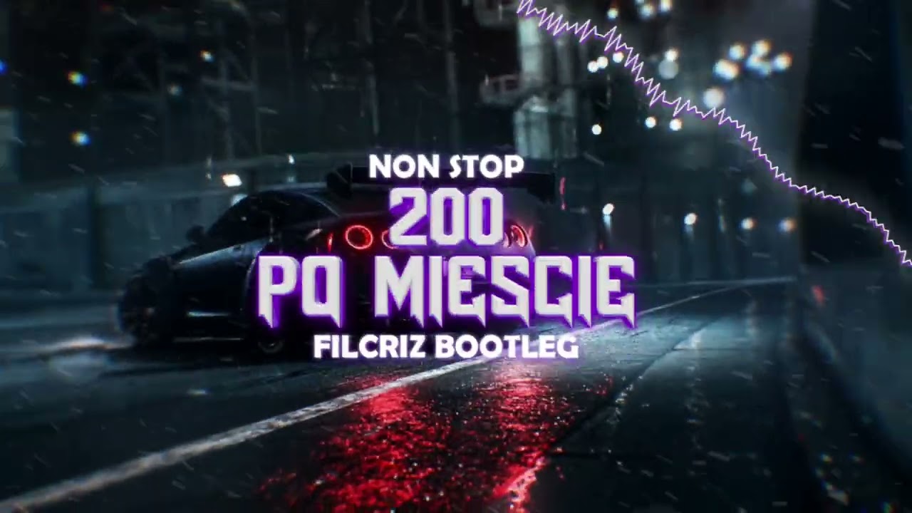 Non Stop - 200 Po Mieście (Filcriz Bootleg)