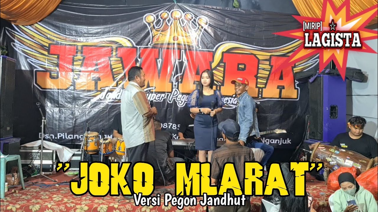 [Style Mirip Lagista Vol.1 ] Joko Mlarat - Jawara live Gilig Patianrowo - Jordan Audio