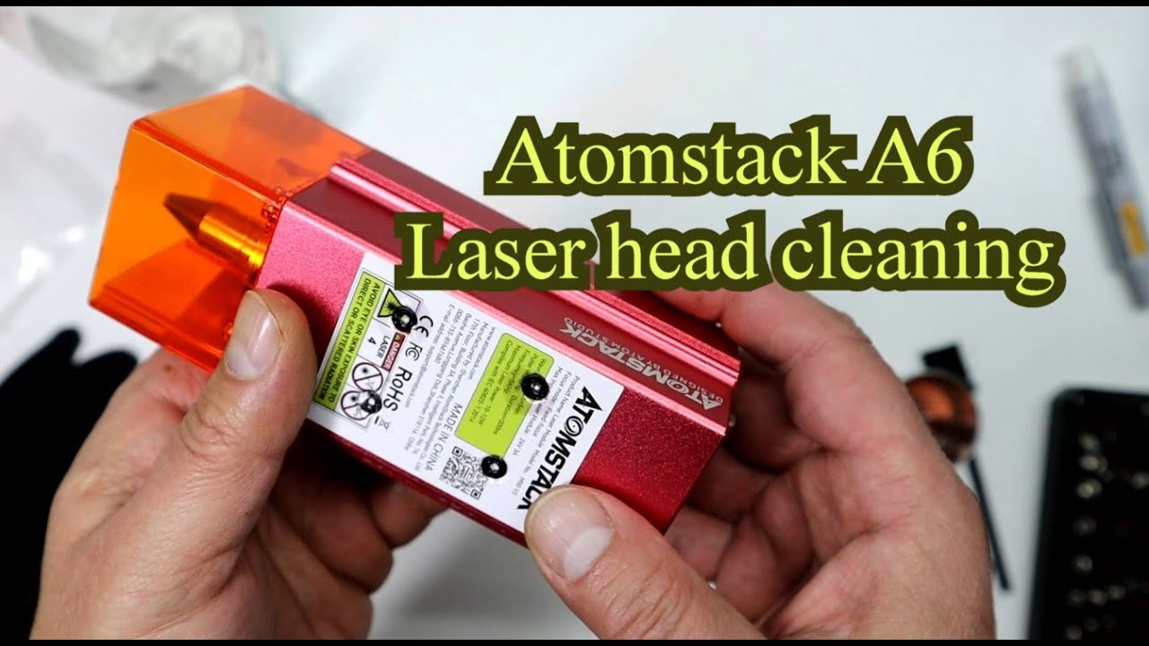 Cleaning the laser head on Atomstack A6