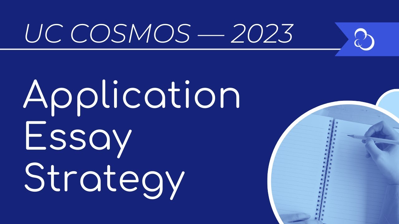 UC COSMOS: Personal Essay Strategy
