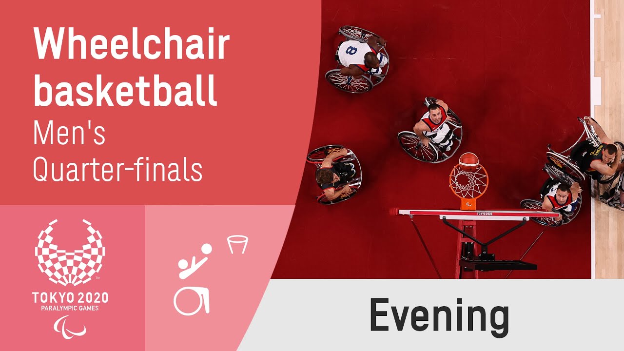 Wheelchair Basketball Quarter-Finals | Day 8 Evening | Tokyo 2020 Paralympic Games