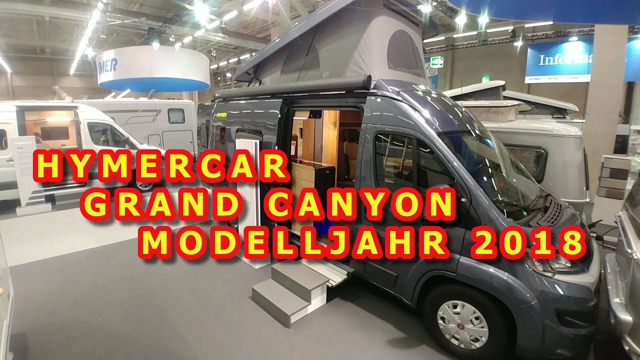 HYMERCAR GRAND CANYON AUF FIAT DUCATO, MODELLJAHR 2018, SUISSE CARAVAN SALON 2017, RUNDGANG
