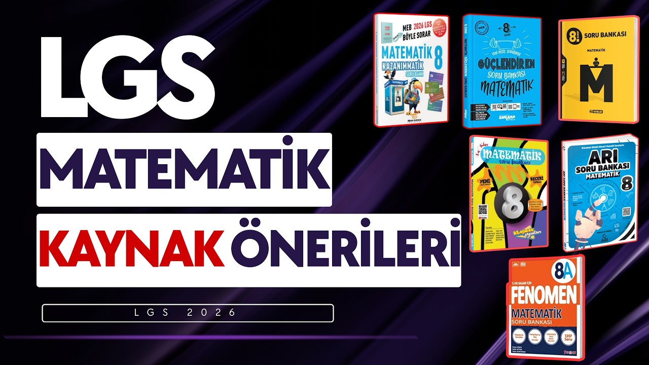 LGS MATEMATİK KAYNAK ÖNERİLERİ (LGS 2026)
