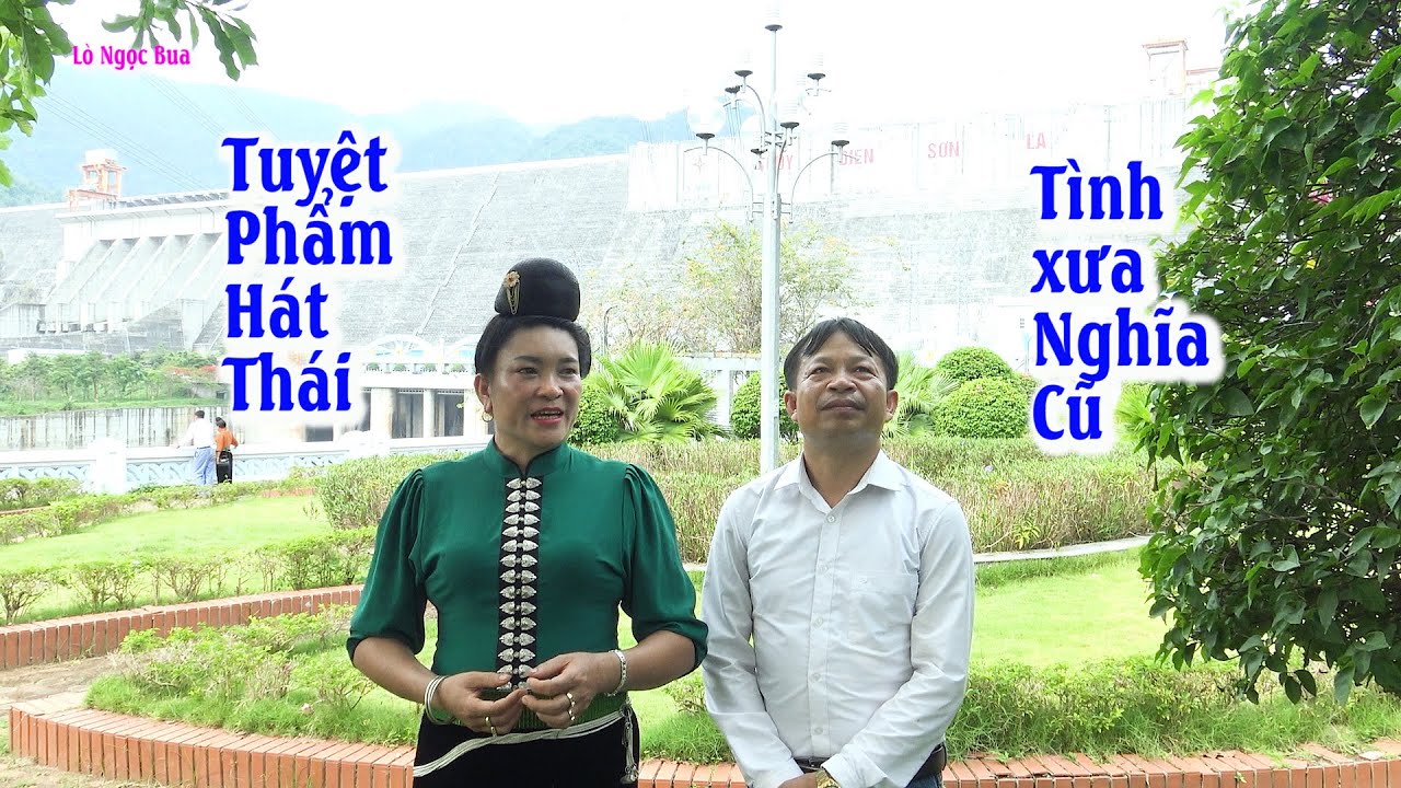 Tuyệt Phẩm H&aacute;t Th&aacute;i T&igrave;nh Xưa Nghĩa Cũ C&agrave; Thị Hoan  - Qu&agrave;ng P&acirc;ng, Mường La, Sơn La