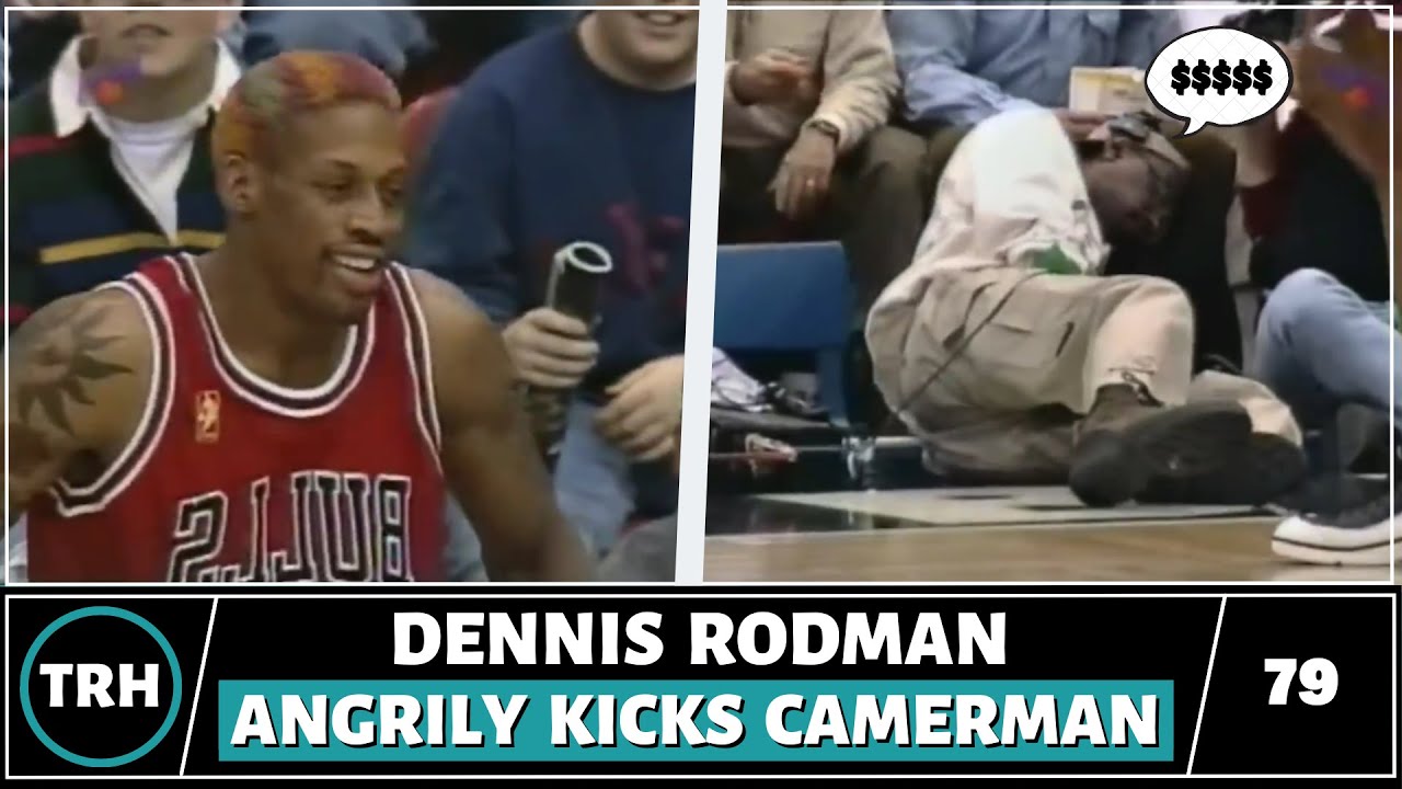 Dennis Rodman: Angrily Kicks Cameraman - TRH 79