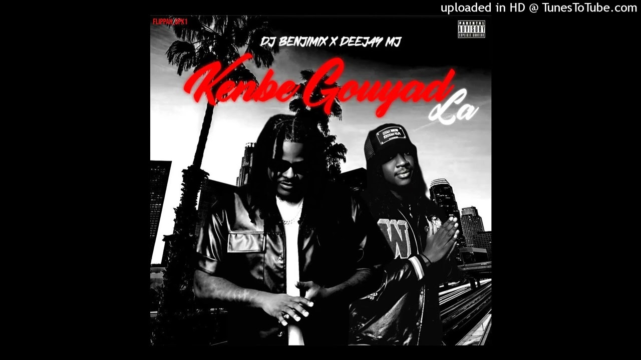 Kenbe Gouyad La dj benjimix Feat. Deejay MJ 2