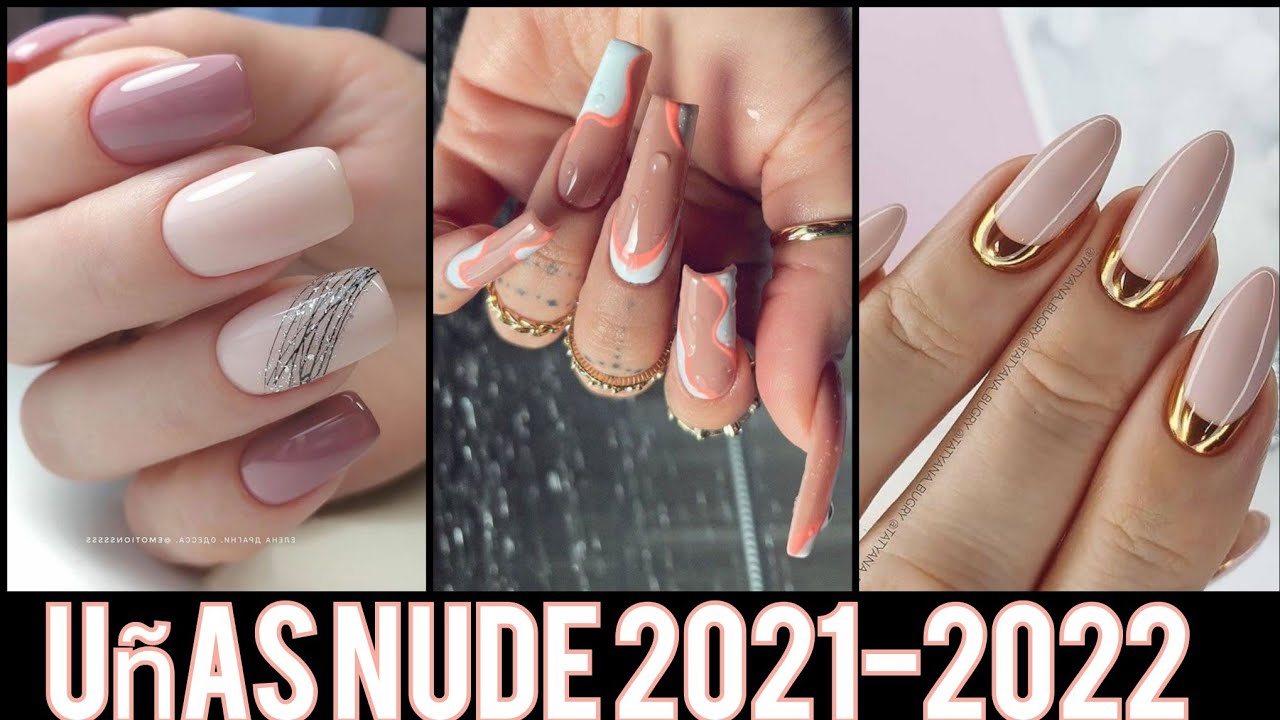 💅DISE&Ntilde;OS NUDE 2021-2022👌/ U&Ntilde;AS COLOR NUDE #NAILSNUDE  #DESINGNAILS2021 #TRENDYNAILS