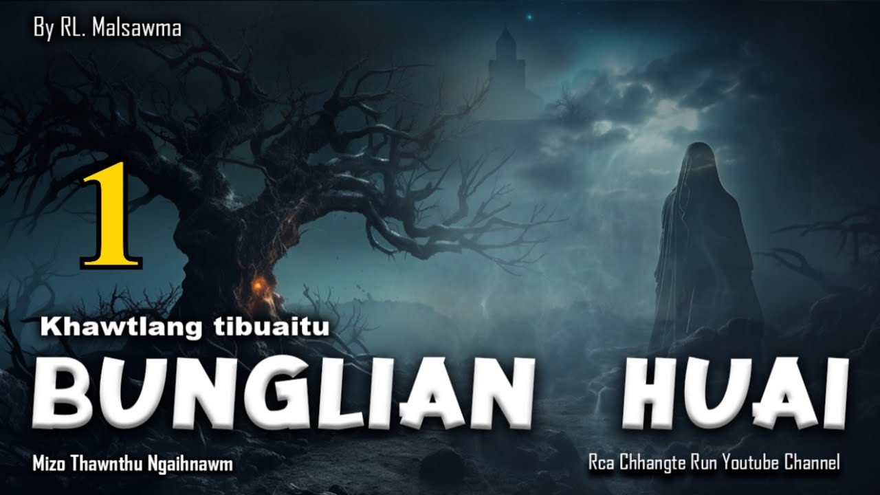 Bunglian Huai - 1 (Saturday Special)