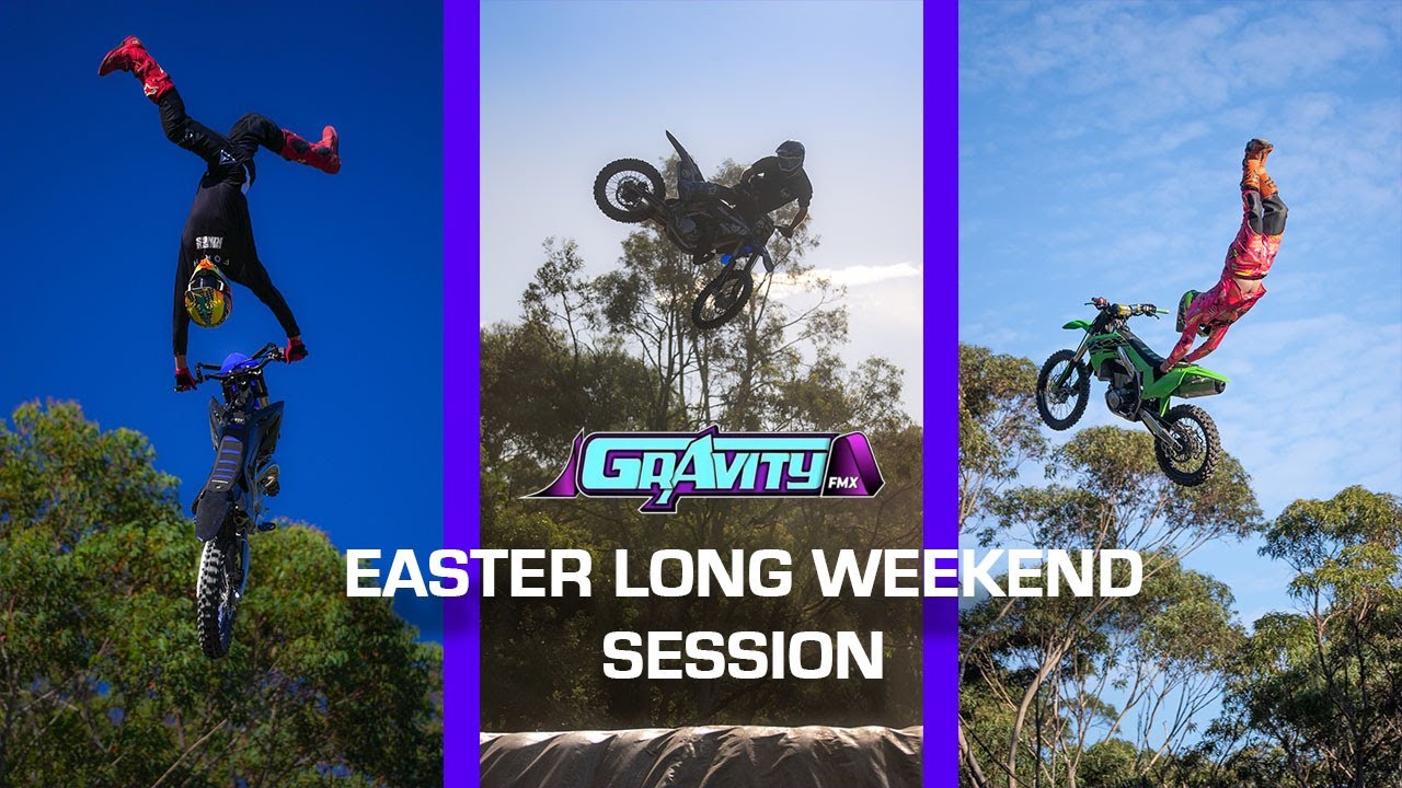 Gravity FMX Does Easter Long Weekend in Style!