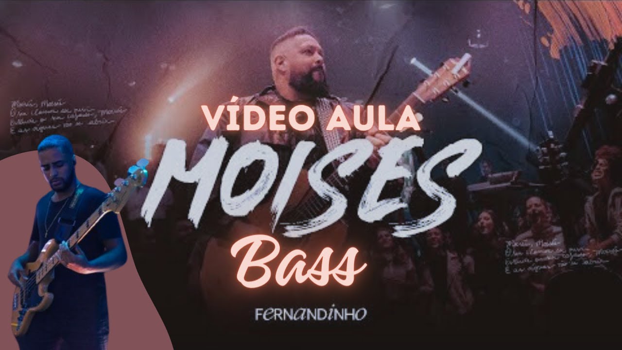 Fernandinho | Moisés ( Álbum Único - Live ) VÍDEO AULA BASS COMPLETA
