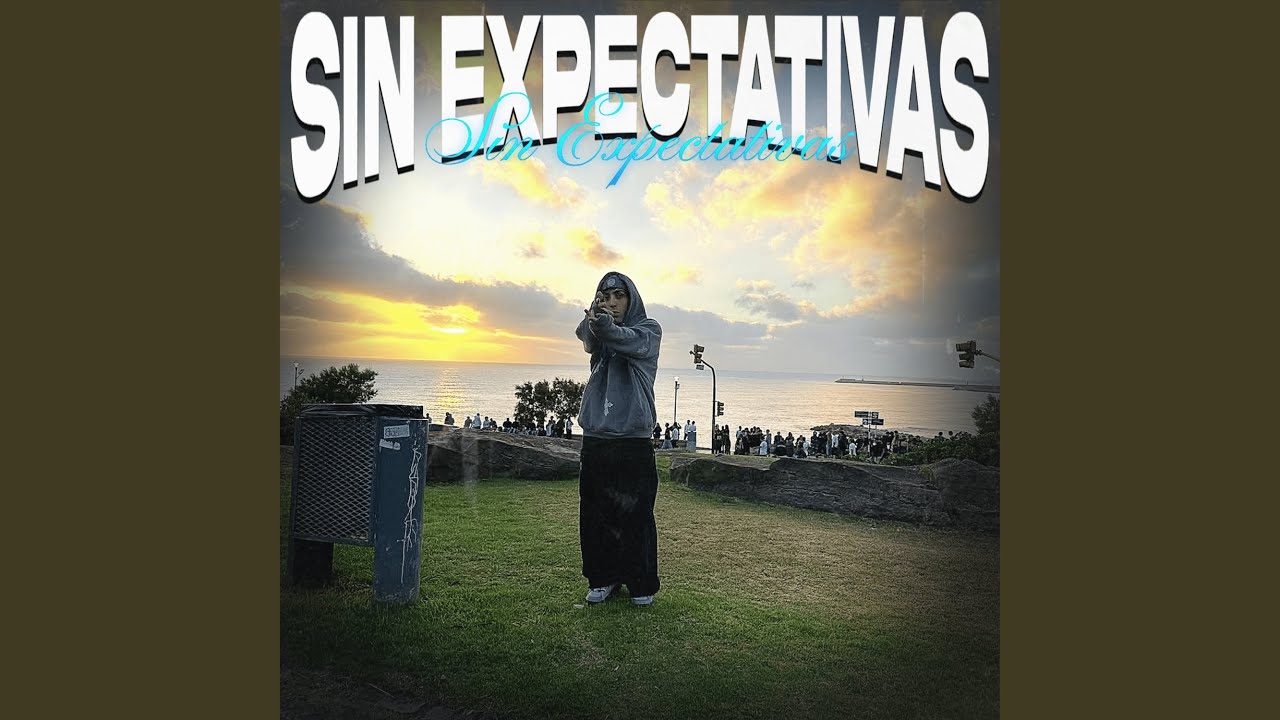 Sin Expectativas