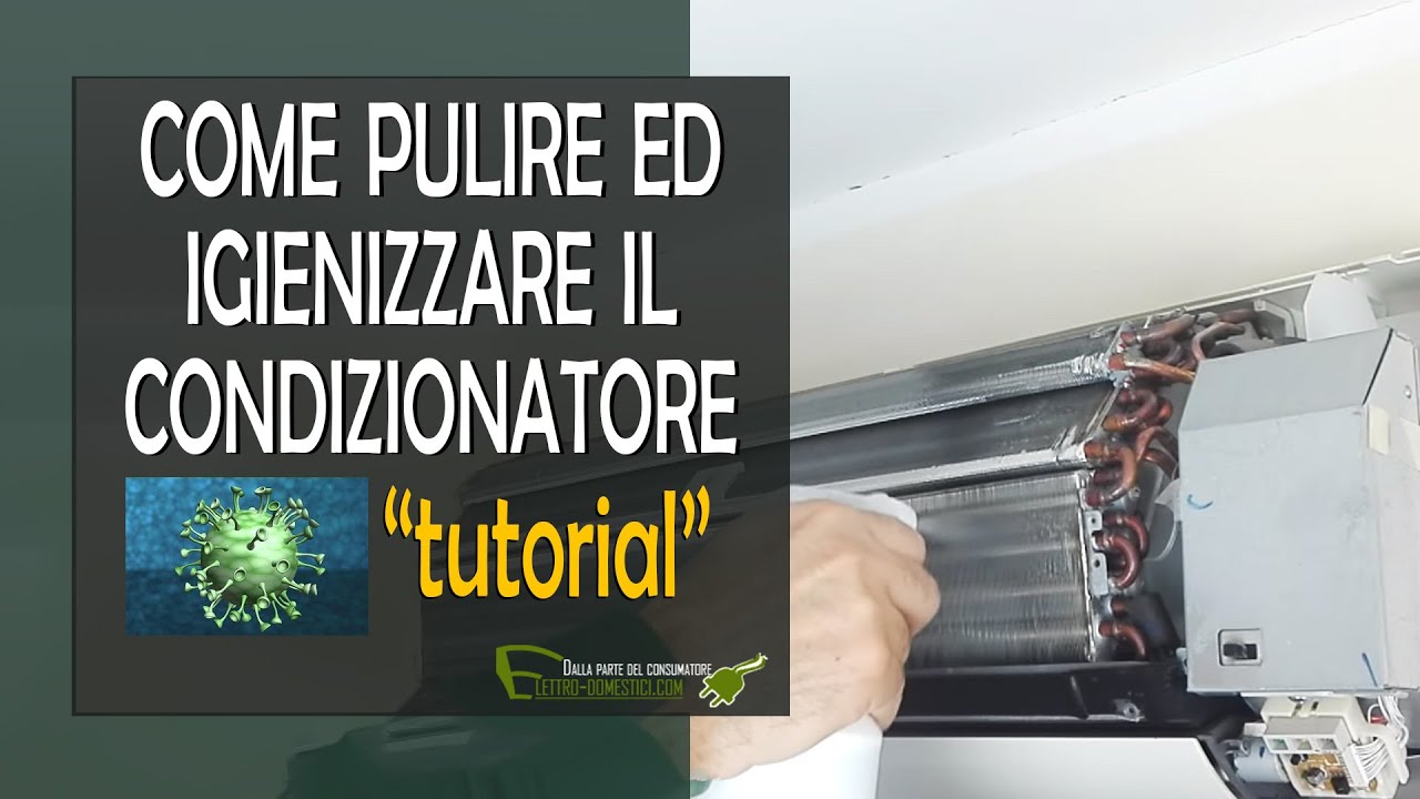 Pulire il condizionatore di casa totalmente