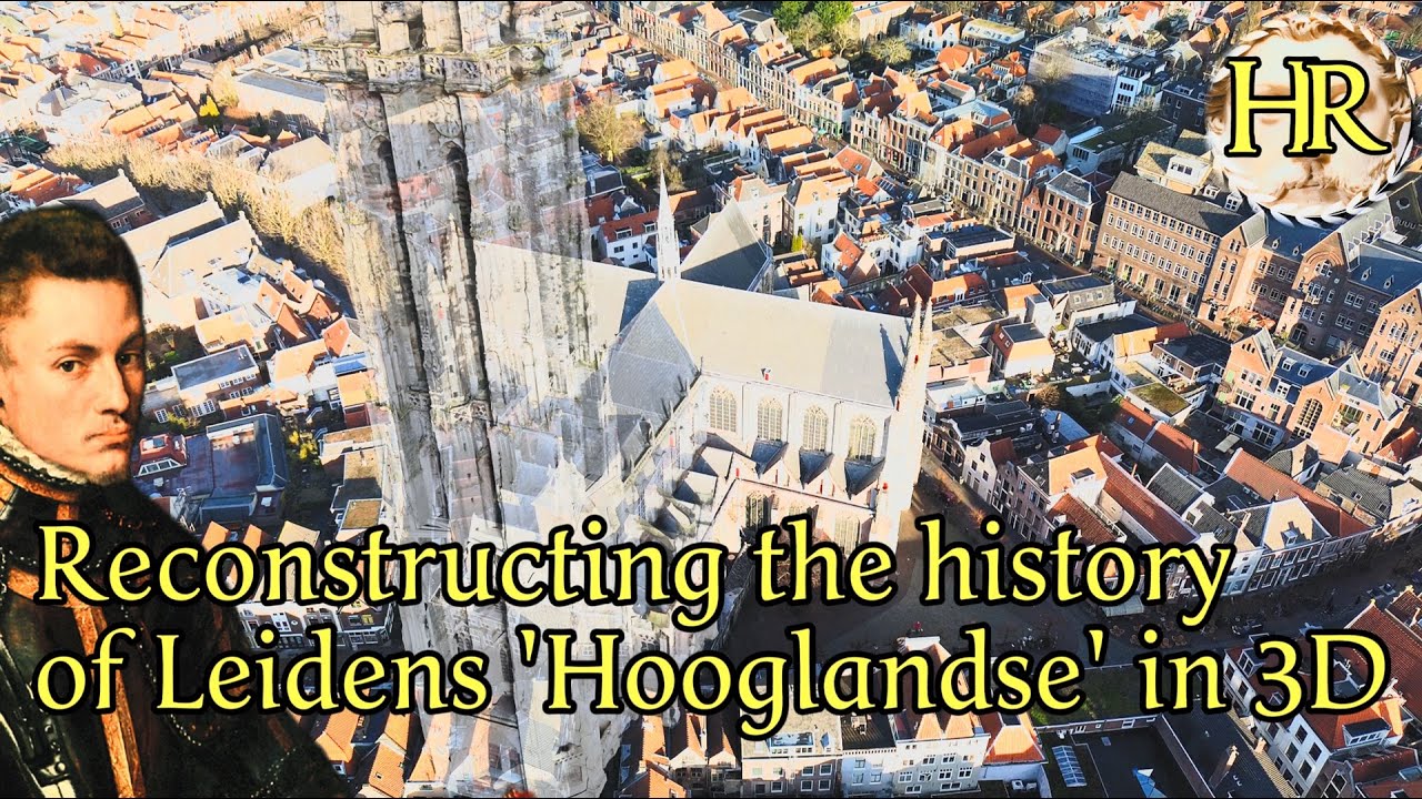 3D-реконструкция незаконченной церкви Hooglandse Kerk и бастер Оранж (Лейден, Нидерланды)