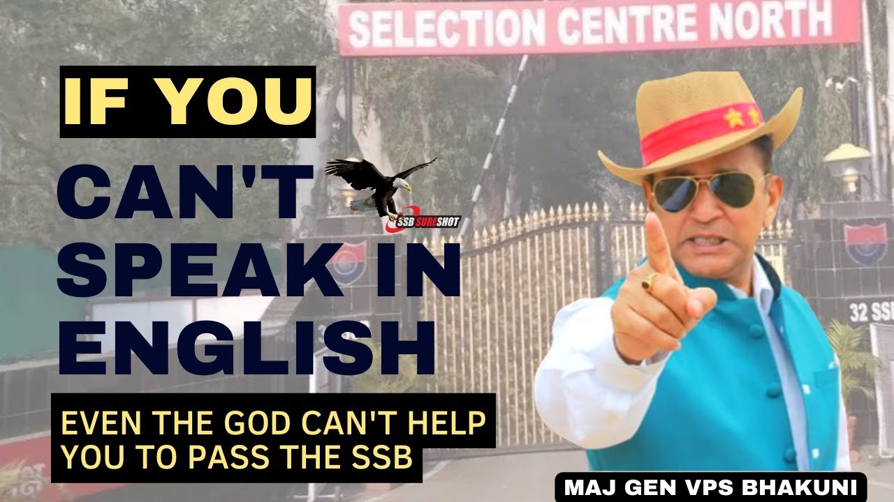 Can we use Hindi in SSB Interview? | How to improve our English for SSB | Maj Gen VPS Bhakuni