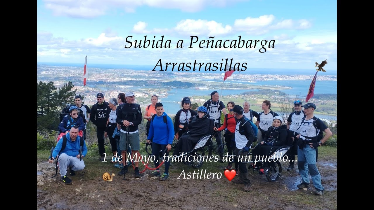 Subida a Peñacabarga, Ruta Arrastrasillas adaptada, 1 de mayo tradicion de Astillero, ruta familiar.