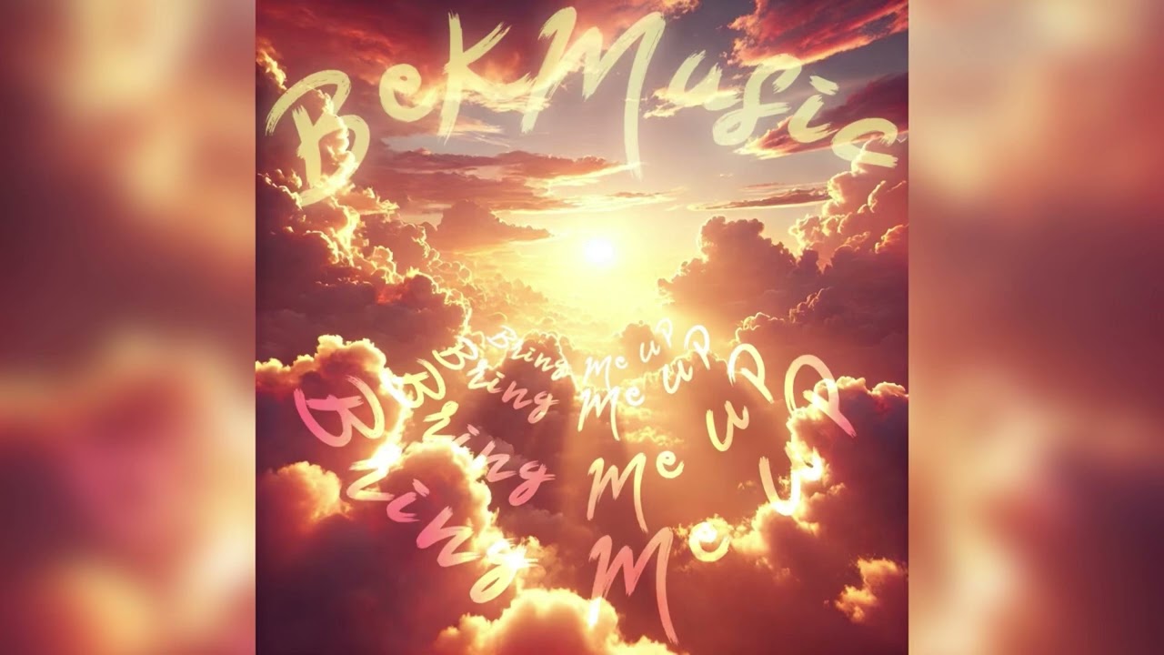 BekMusic - Bring Me Up (Official Audio)