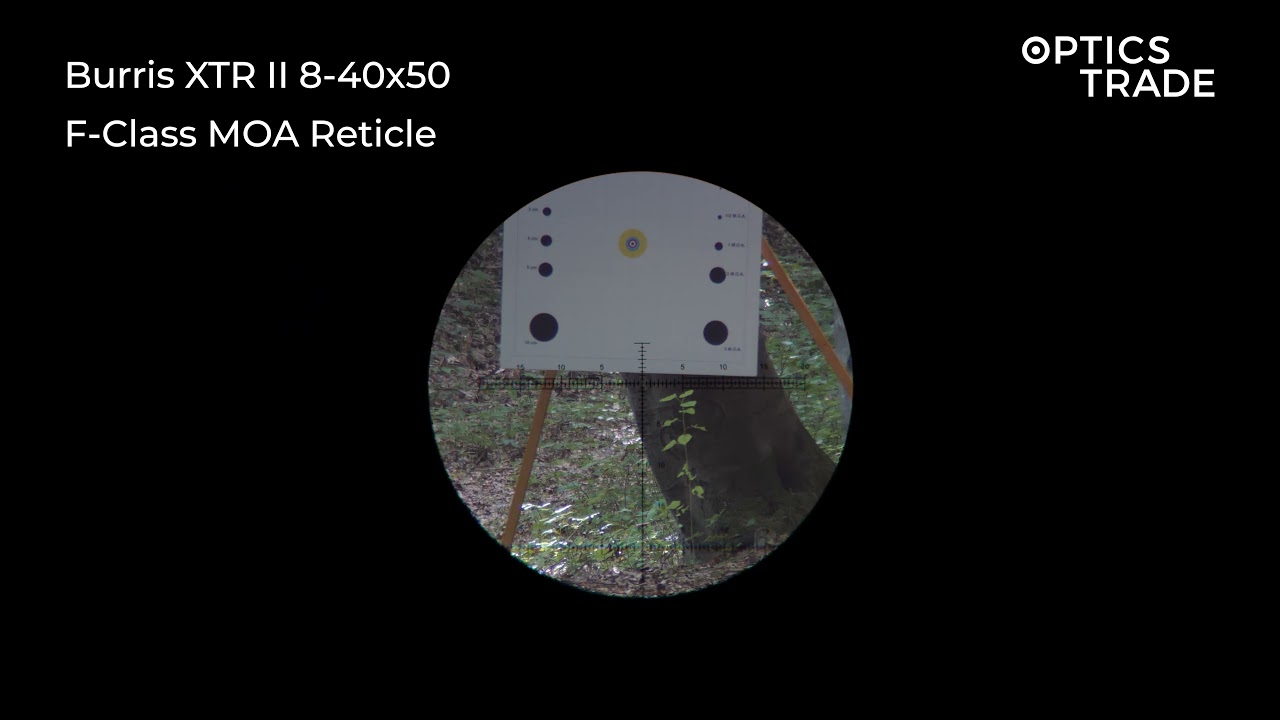 Burris XTR II 8-40x50 Reticle F-Class MOA | Optics Trade Reticle Subtensions