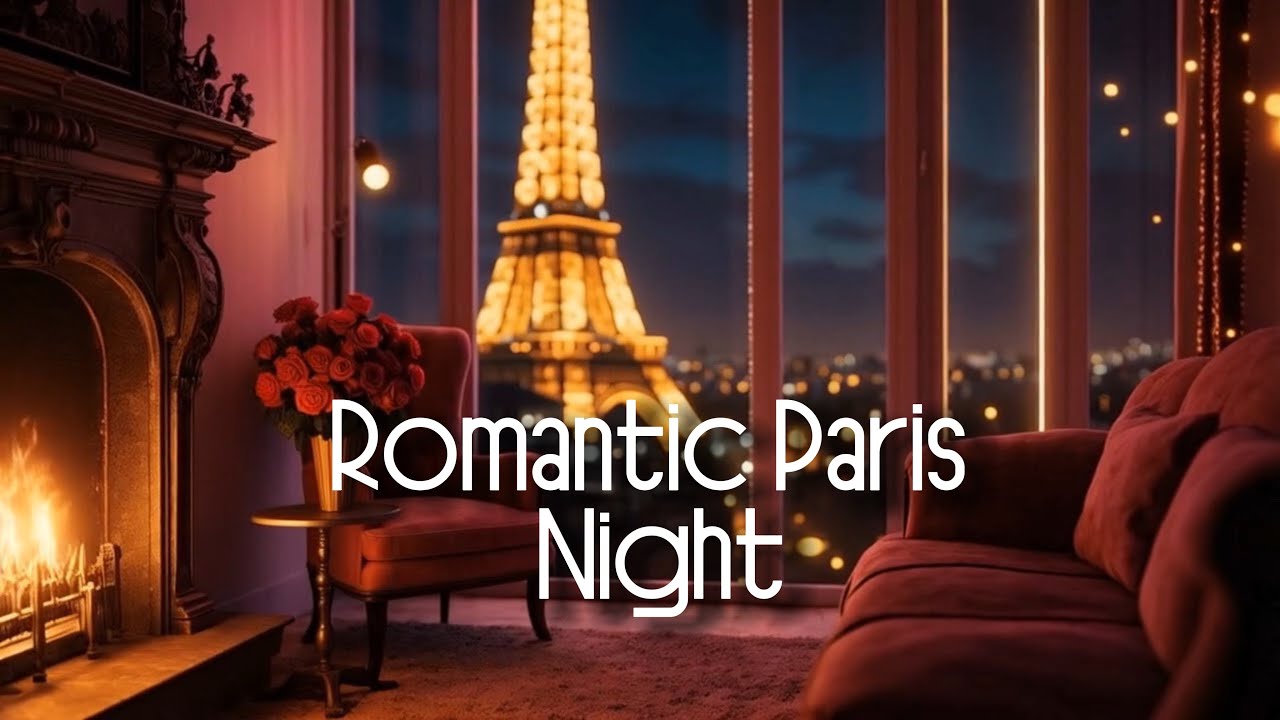 Romantic Eiffel Tower Night Ambience,Cozy Fireplace, Relaxing Paris Window View Background 4K