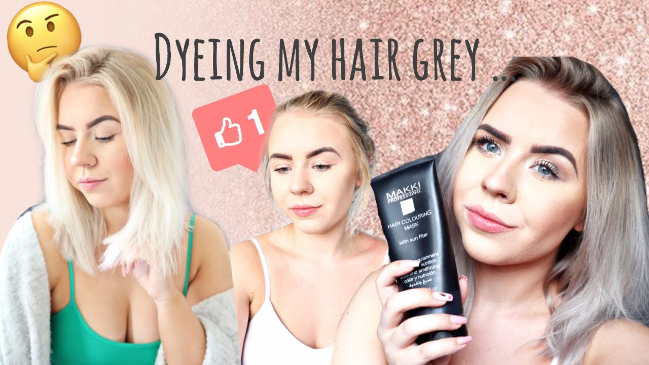 Dyeing my hair grey... Using the Makki Semi-Permanent Hair Mask. No damage! True grey!
