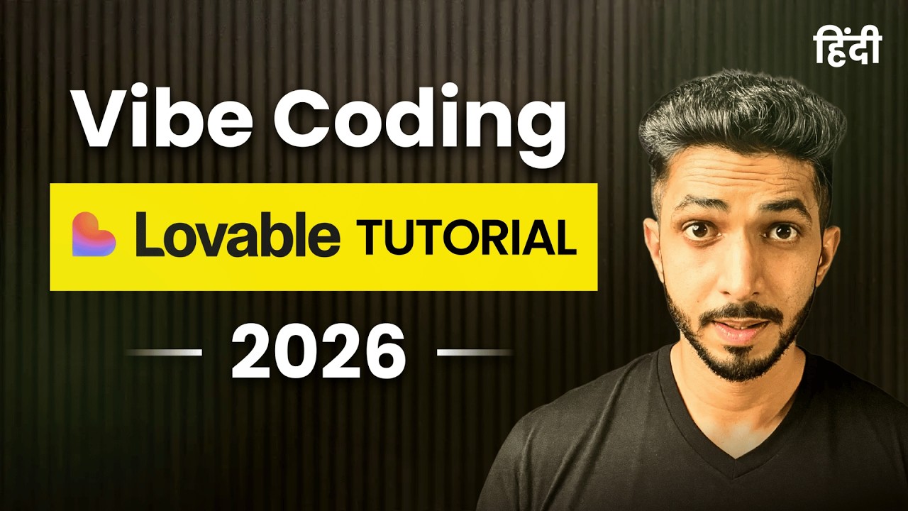Lovable AI Full Tutorial For Beginners In  (2026) 🔥  AI से 30 Min में Vibe Coding Seekho