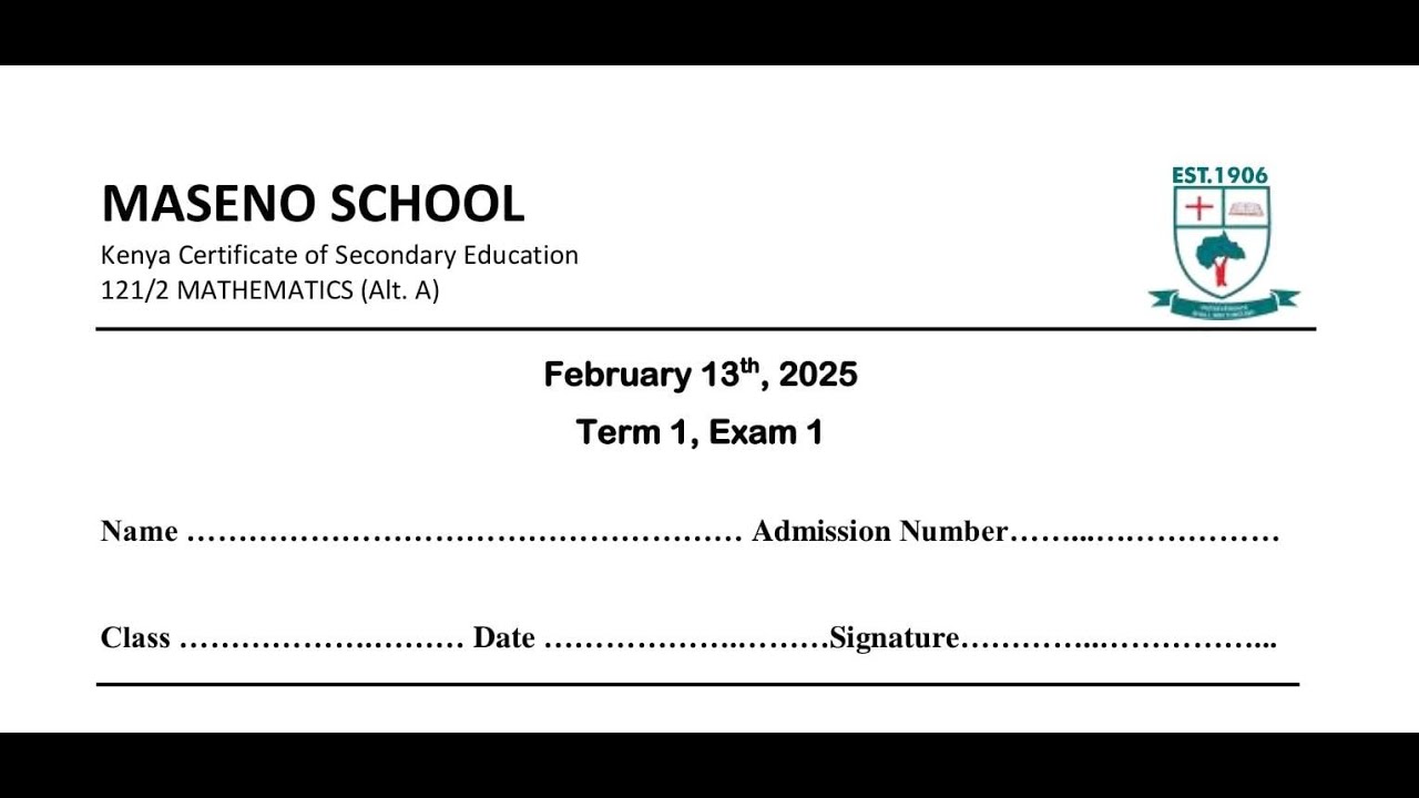 MASENO SCHOOL 2025 PREMOCK, MATHS PAPER 2 SECTION 1