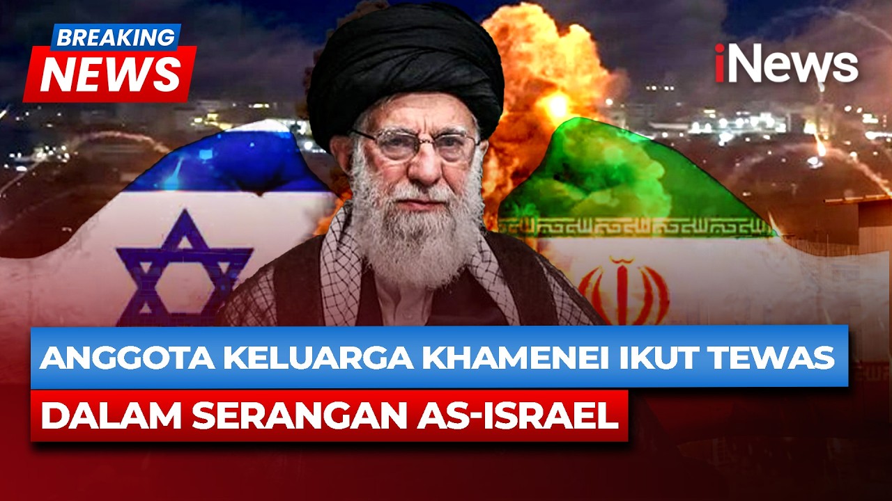 Khamenei Meninggal, Putri, Menantu dan Cucu Khamenei Juga Tewas Diserang AS-Israel | BREAKING NEWS