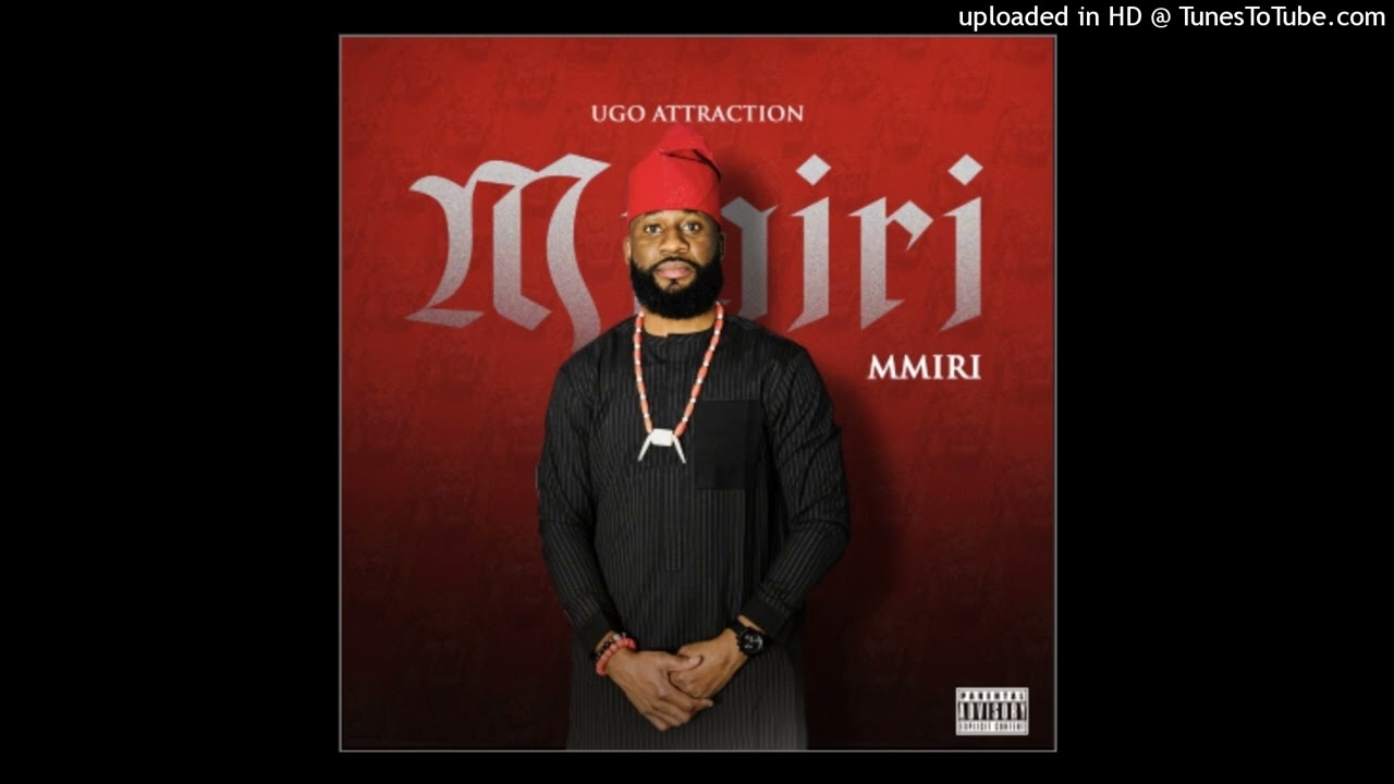 Bongo Owerri: Mmiri By Ugo Attraction