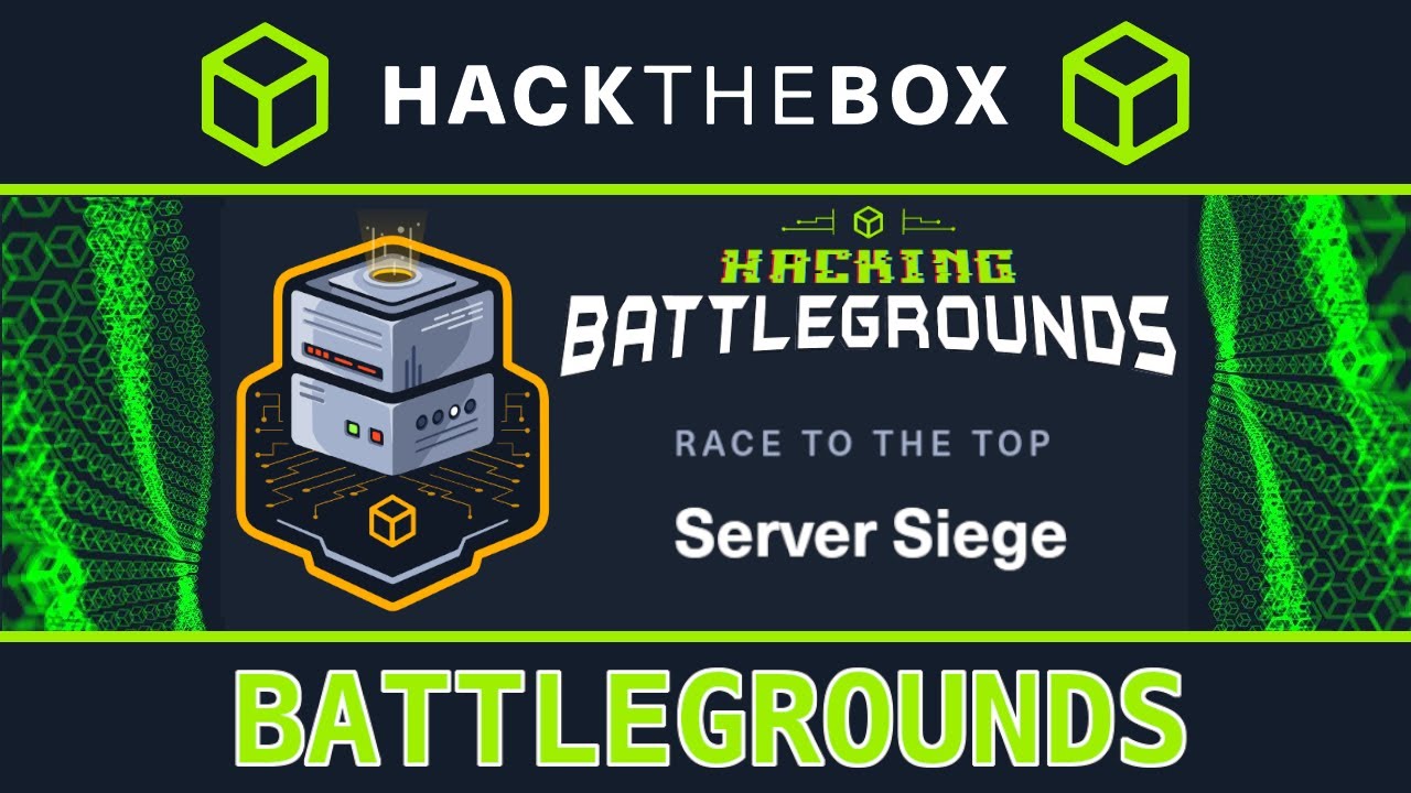 HackTheBox Battlegrounds - Server Siege (Practice Mode)