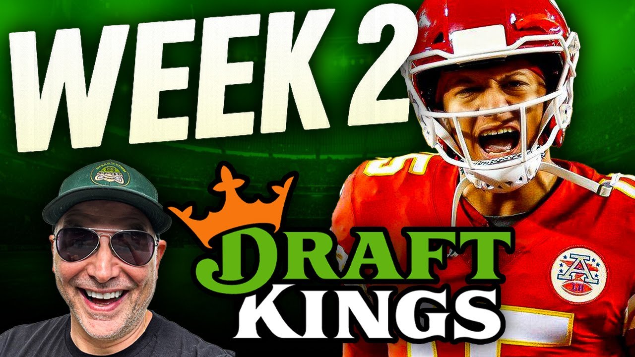 NFL DFS Week 2 Strategy for DraftKings 2025
