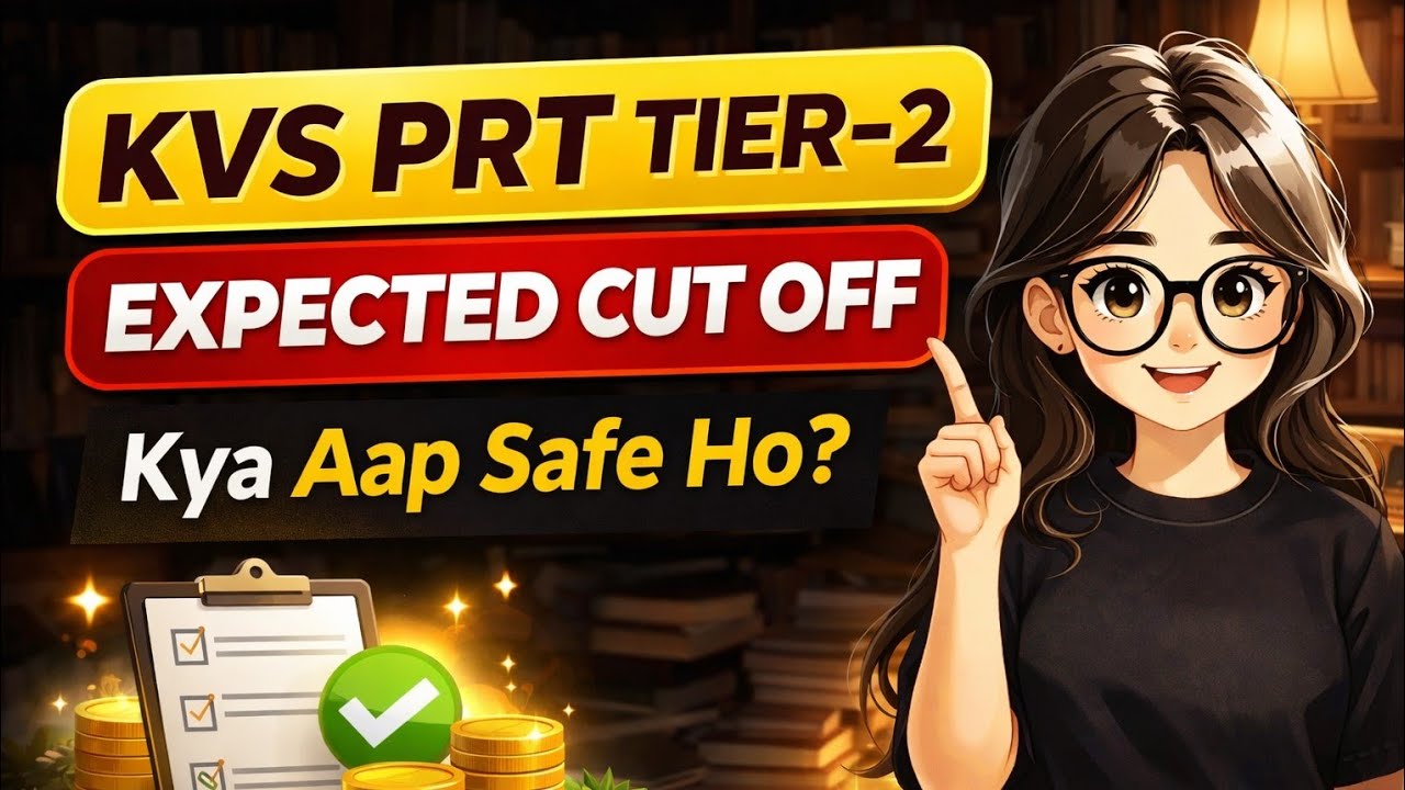 KVS PRT Tier-2 Expected Cut Off 2026 🔥 Safe Score Revealed!