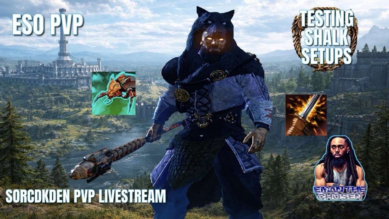 ESO PVP: TESTING SHALK SETUPS!! SORCDKDEN PVP LIVESTREAM