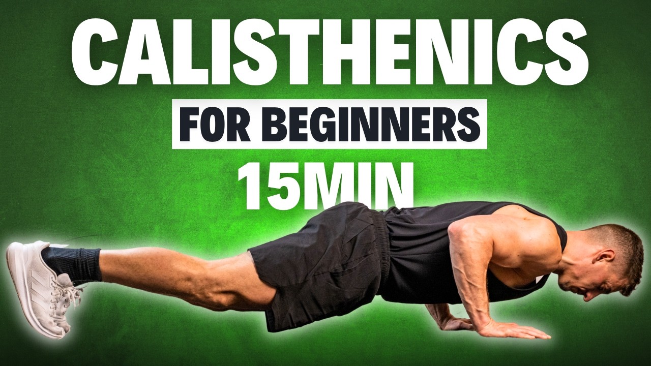 15 Minute BEGINNER CALISTHENICS WORKOUT | Follow Along | No Equipment