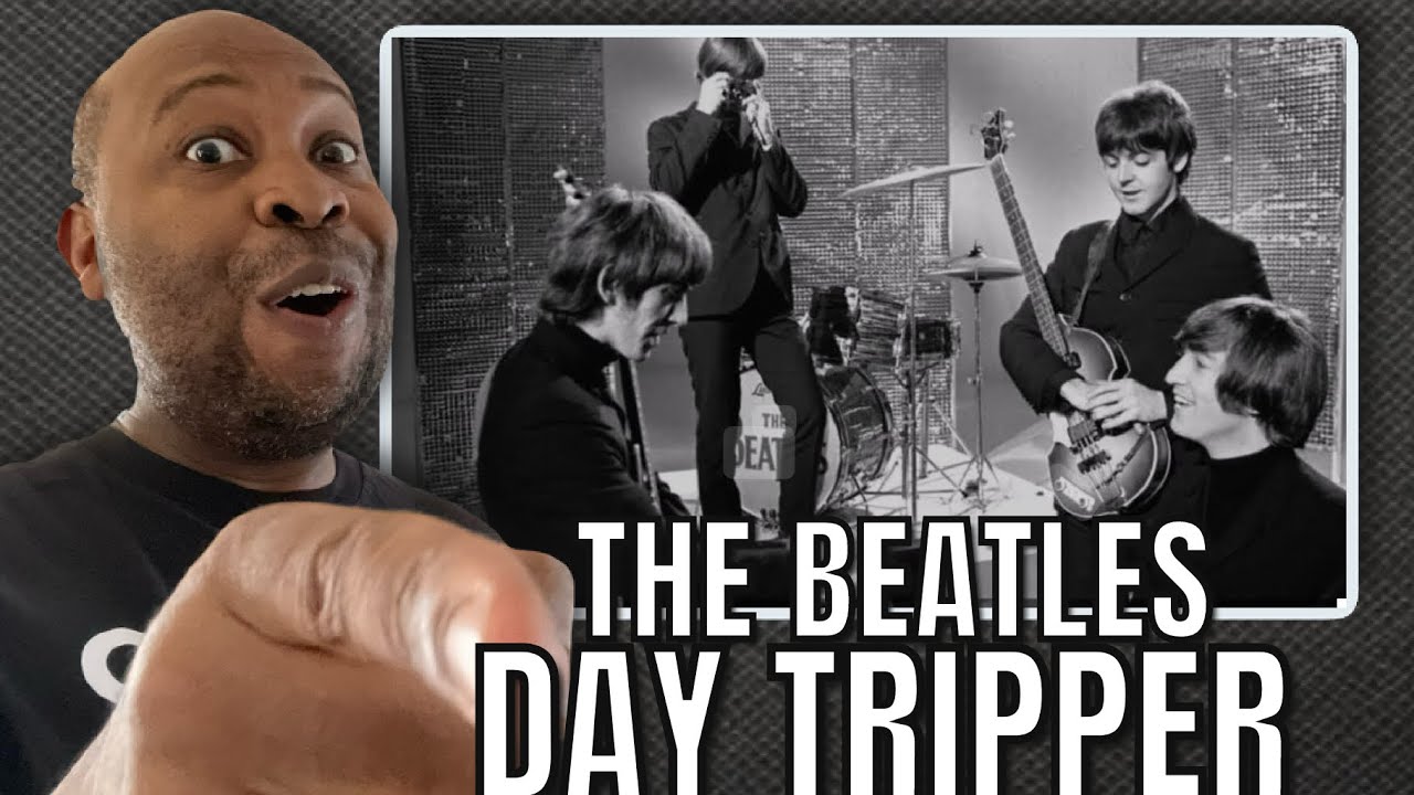 First Time Hearing | The Beatles - Day Tripper Reaction