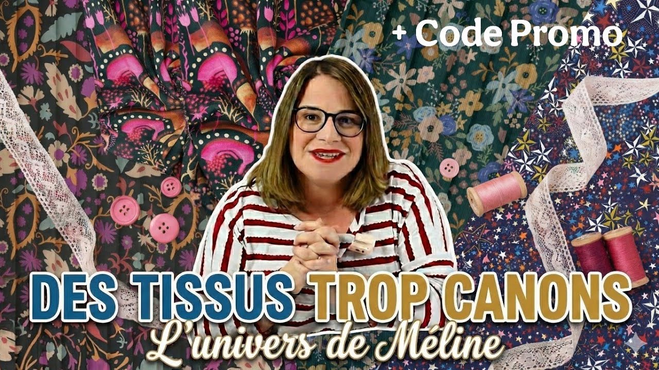 J'ai testé pour vous la mercerie Française : L'univers de Méline ! Dinguerie de tissus ! / By PopO