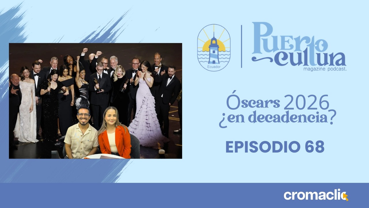 Óscars 2026, ¿en decadencia? - Puerto Cultura Episodio 68